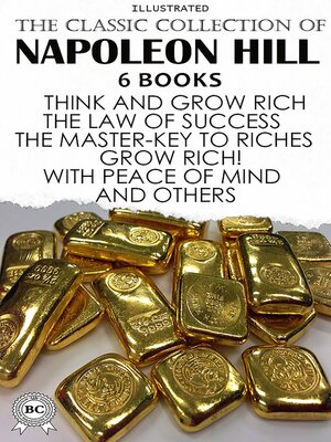 cover image of The classic collection of Napoleon Hill (6 books)
